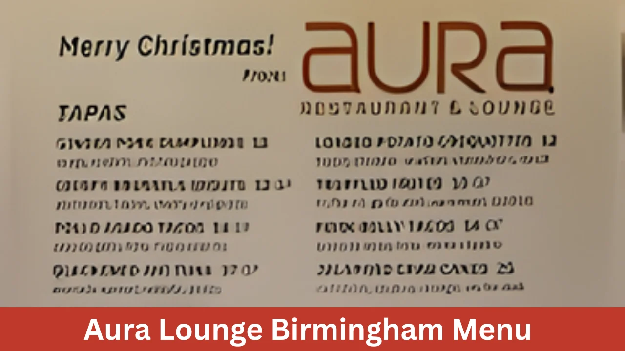 Aura Lounge Birmingham Menu