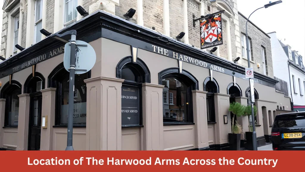 Location of The Harwood Arms Across the Country