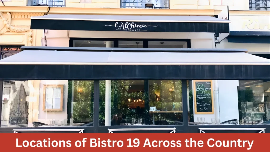 Locations of Bistro 19 Across the Country