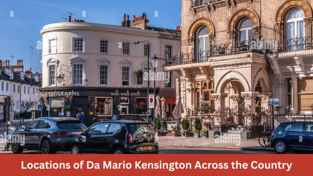 Locations of Da Mario Kensington Across the Country