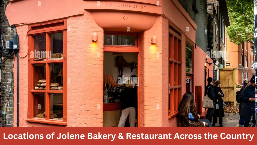 Locations of Jolene Bakery & Restaurant Across the Country