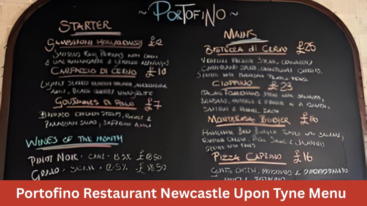Portofino Restaurant Newcastle Upon Tyne Menu