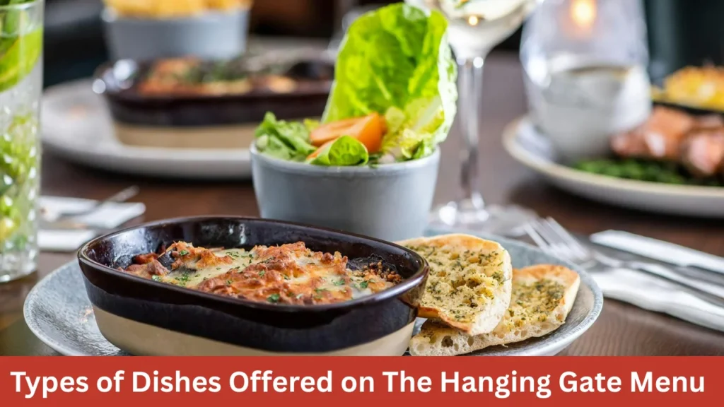 Types of Dishes Offered on The Hanging Gate Menu