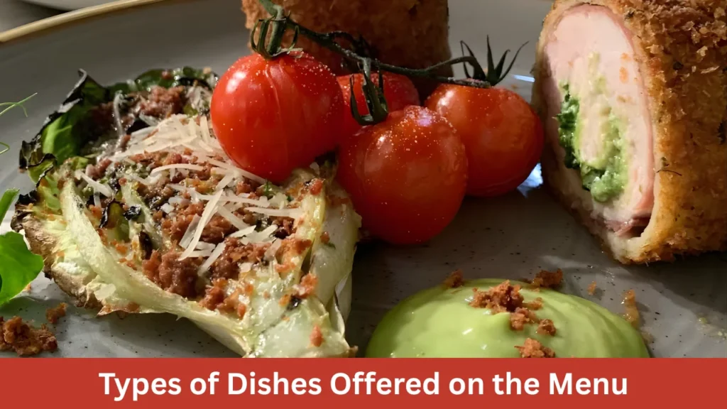 Types of Dishes Offered on the Menu