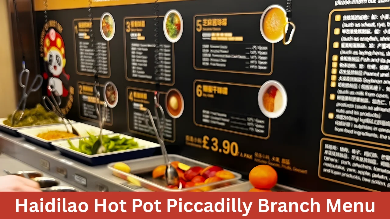 Haidilao Hot Pot Piccadilly Branch Menu