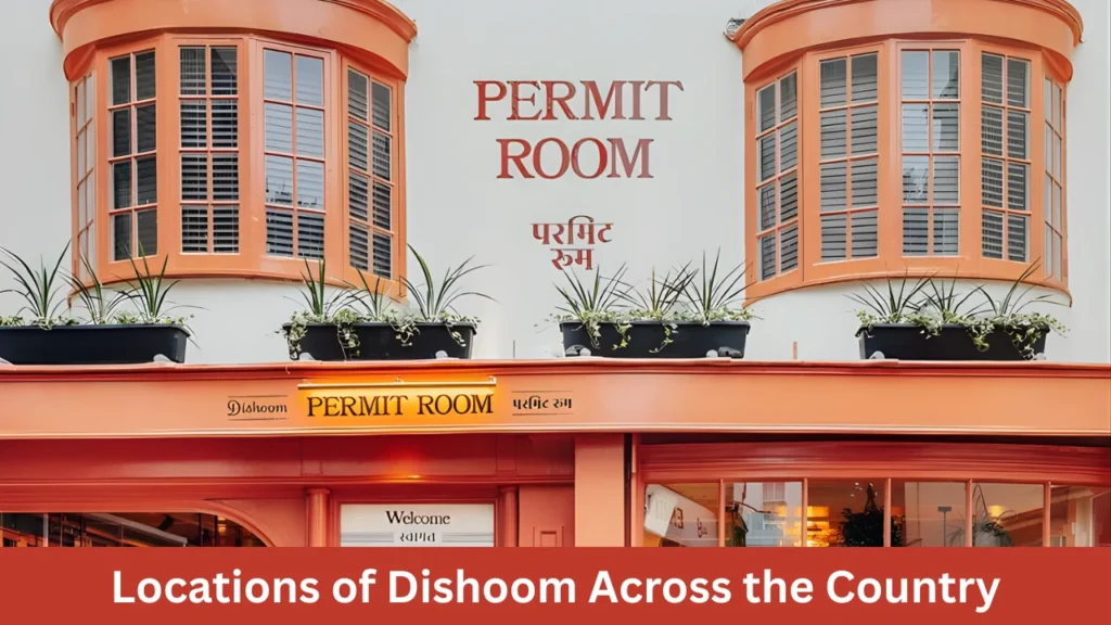 Locations of Dishoom Across the Country