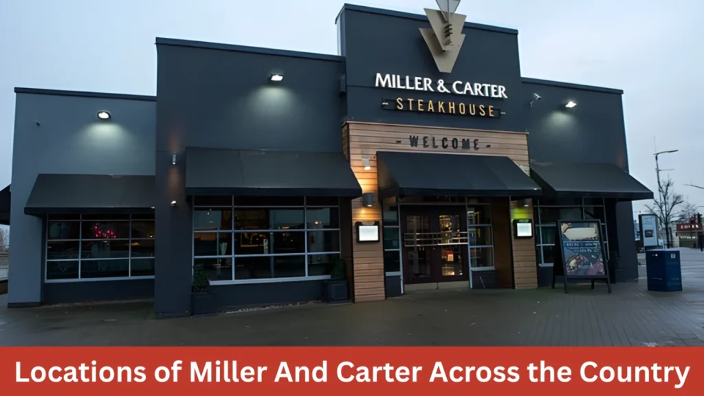 Locations of Miller And Carter Across the Country