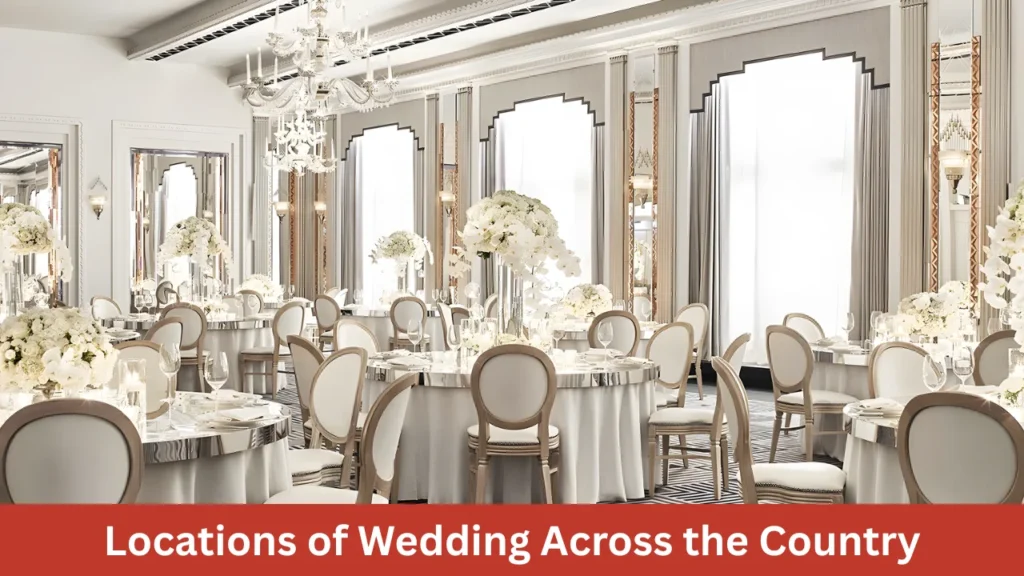 Locations of Wedding Across the Country