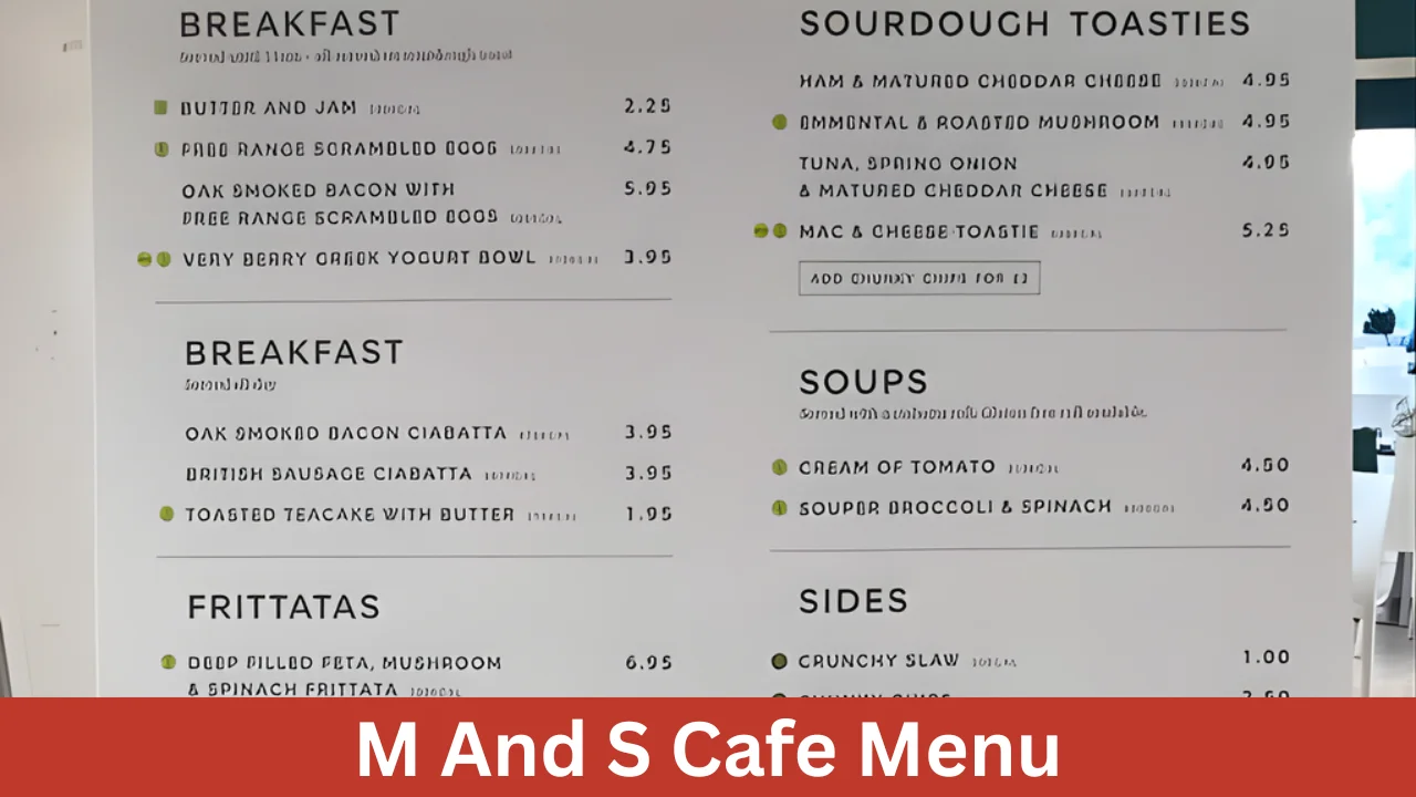 M And S Cafe Menu