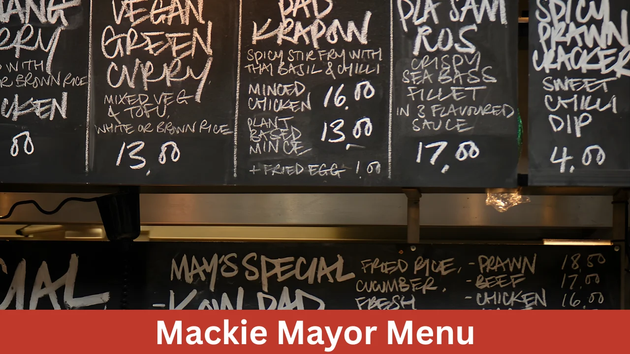 Mackie Mayor Menu