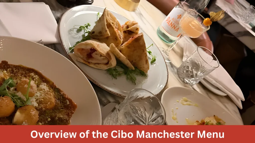 Overview of the Cibo Manchester Menu