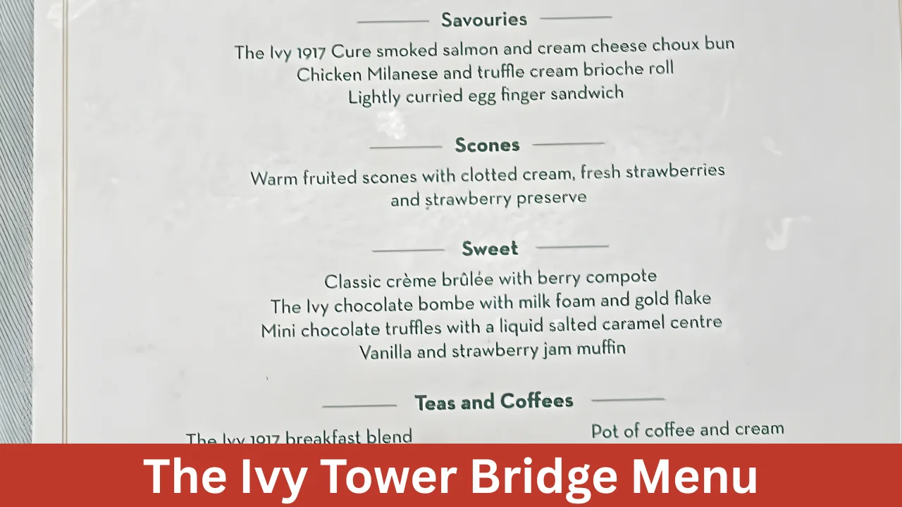 The Ivy Tower Bridge Menu
