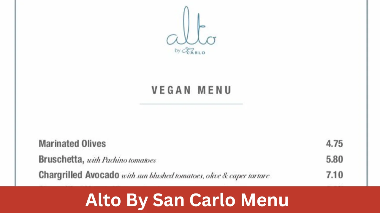 Alto By San Carlo Menu