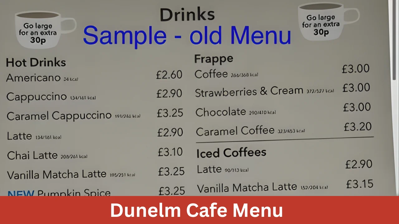 Dunelm Cafe Menu