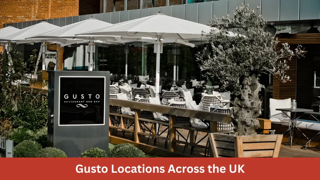 Gusto Locations Across the UK