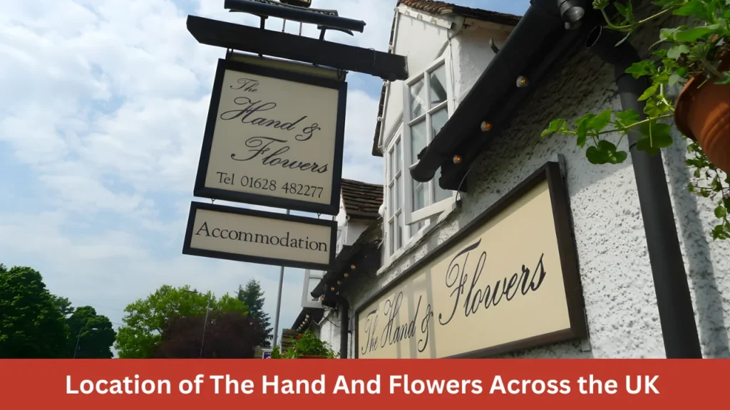 Location of The Hand And Flowers Across the UK 