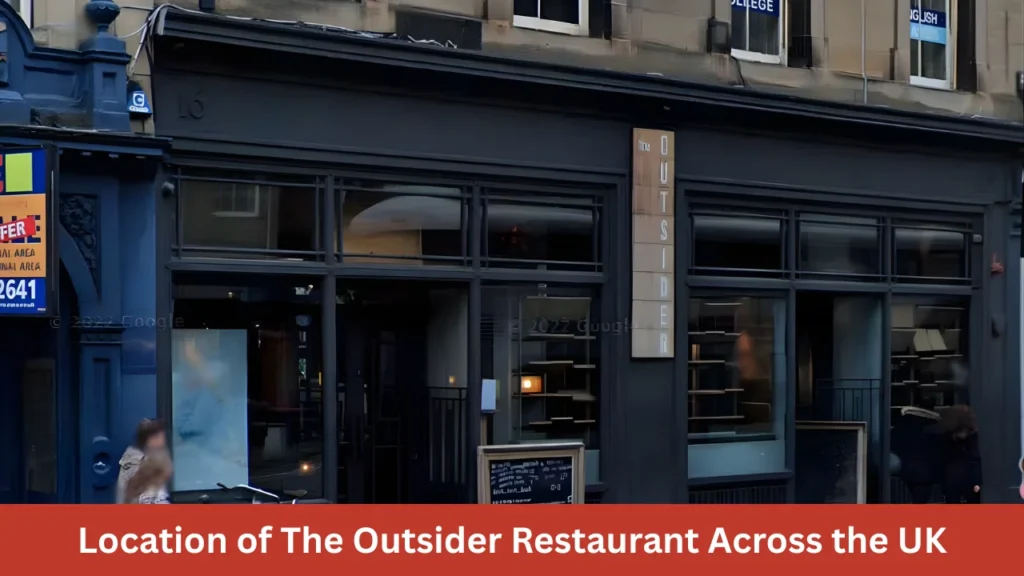 Location of The Outsider Restaurant Across the UK