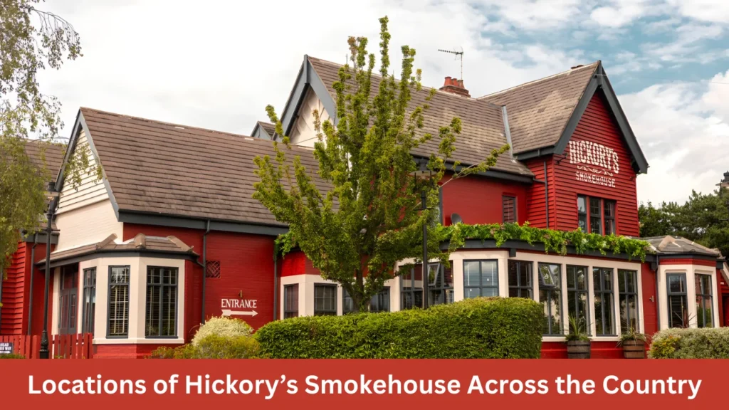 Locations of Hickory’s Smokehouse Across the Country