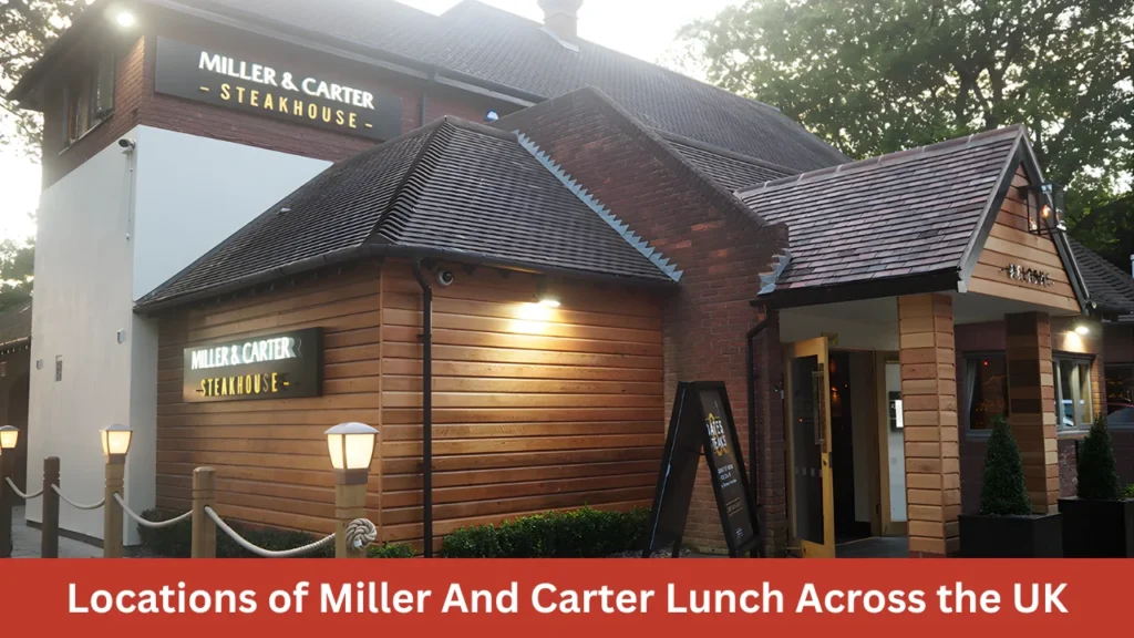 Locations of Miller And Carter Lunch Across the UK