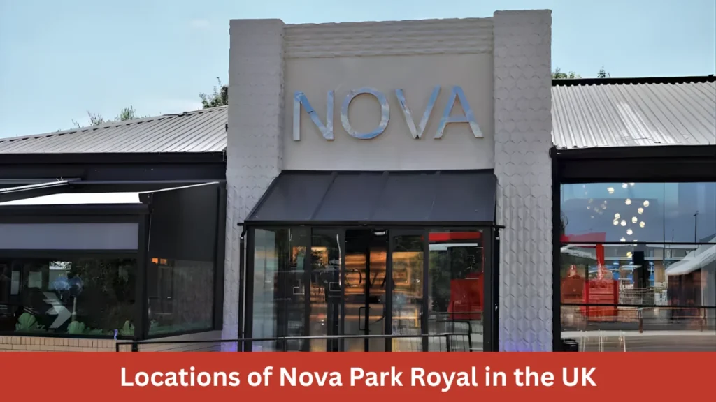 Locations of Nova Park Royal in the UK