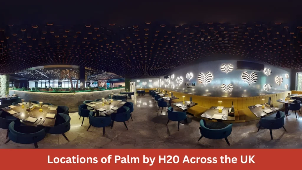 Locations of Palm by H20 Across the UK
