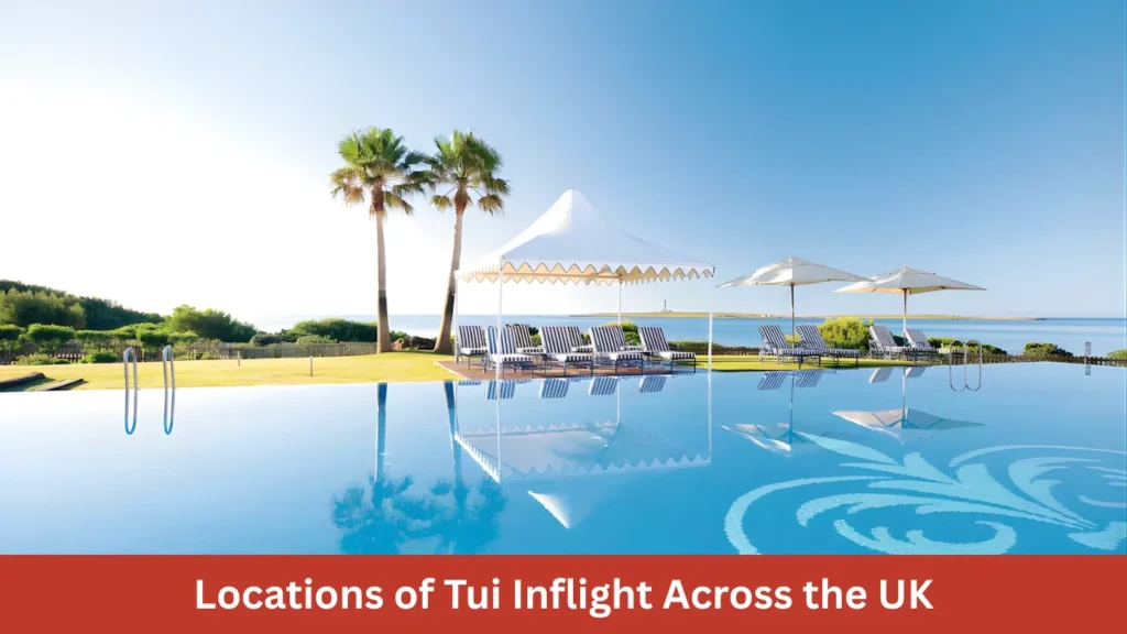 Locations of Tui Inflight Across the UK
