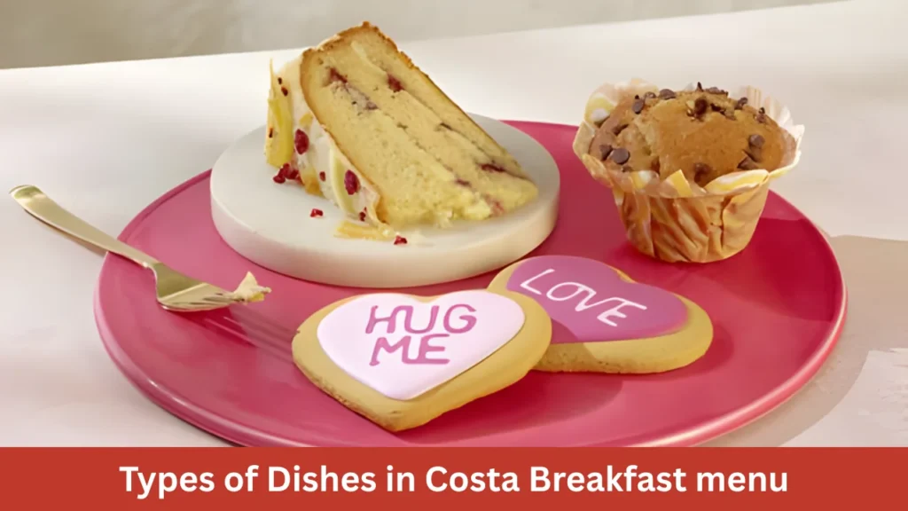 Types of Dishes in Costa Breakfast menu