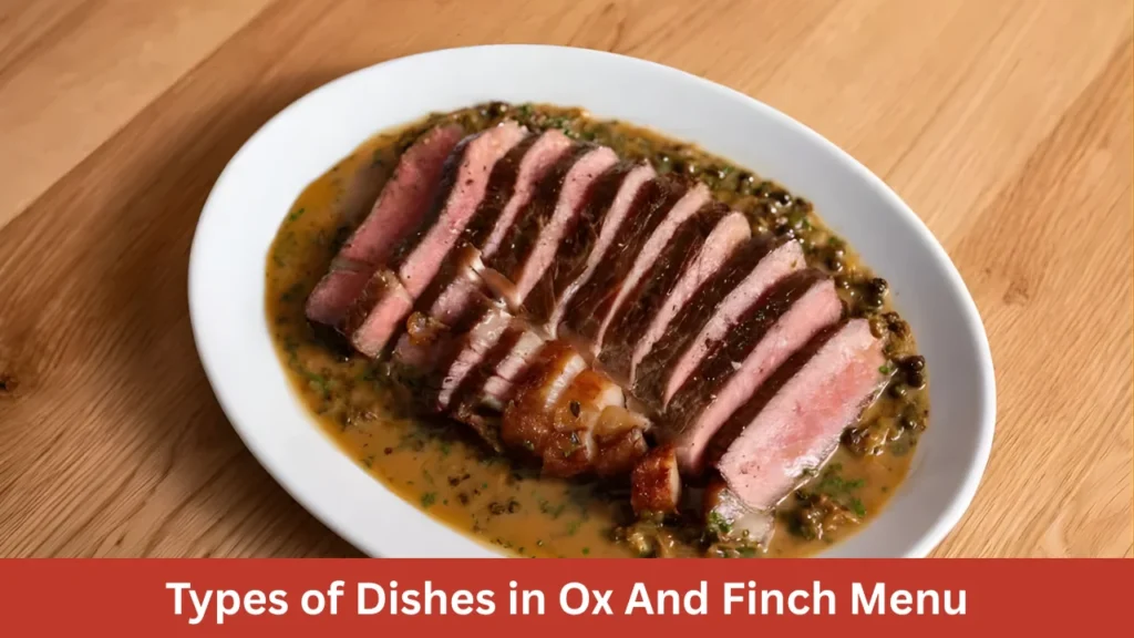 Types of Dishes in Ox And Finch Menu