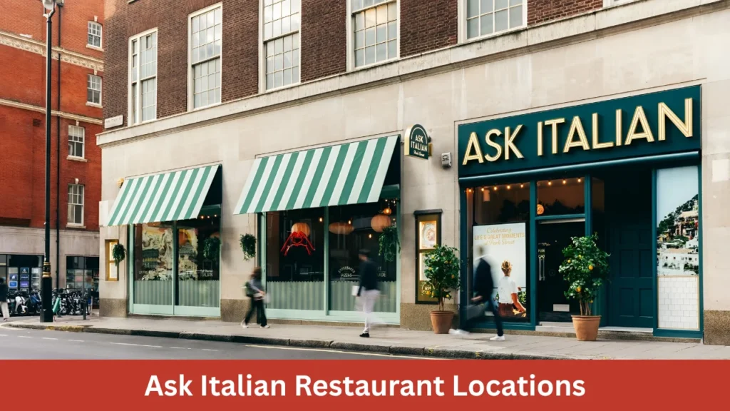 Ask Italian Restaurant Locations