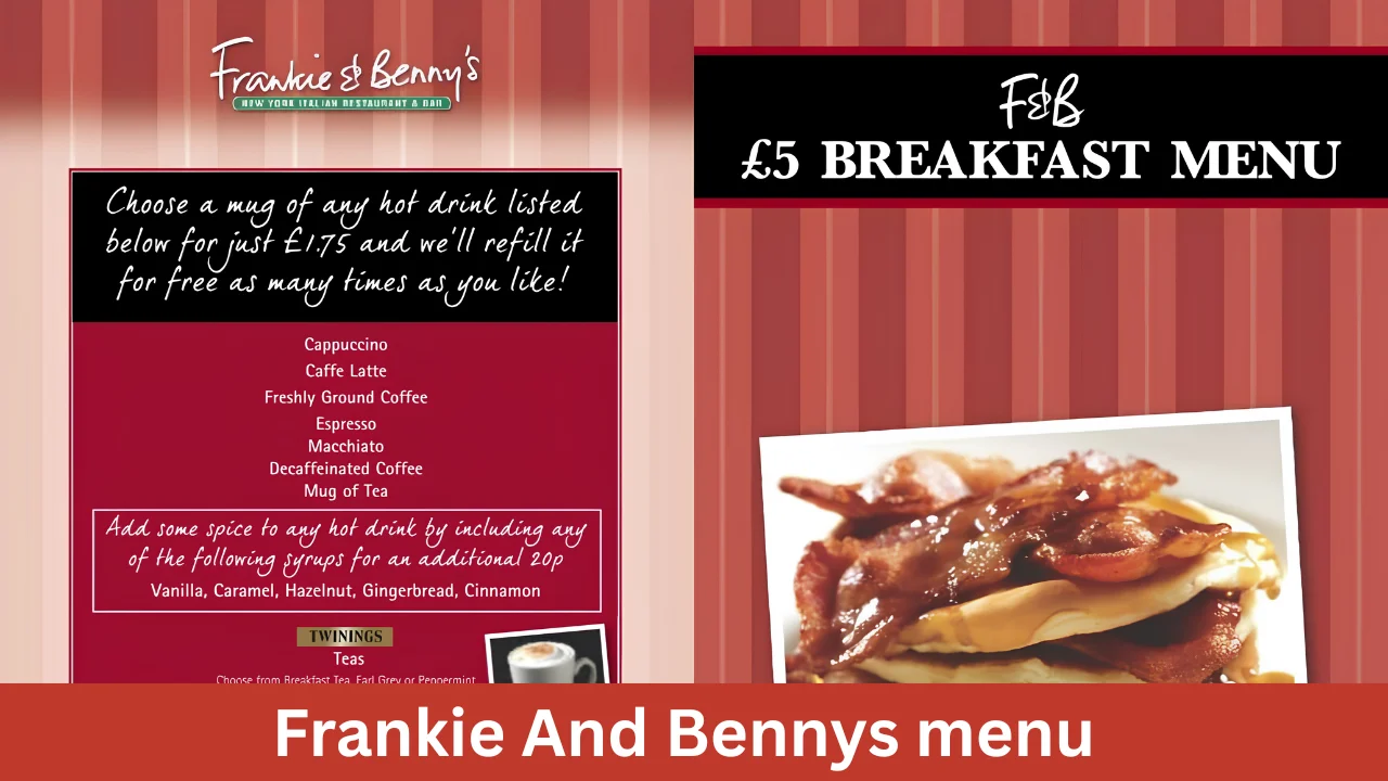 Frankie And Bennys menu
