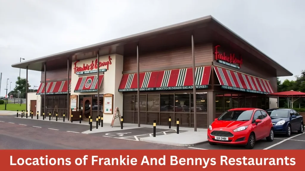 Locations of Frankie And Bennys Restaurants