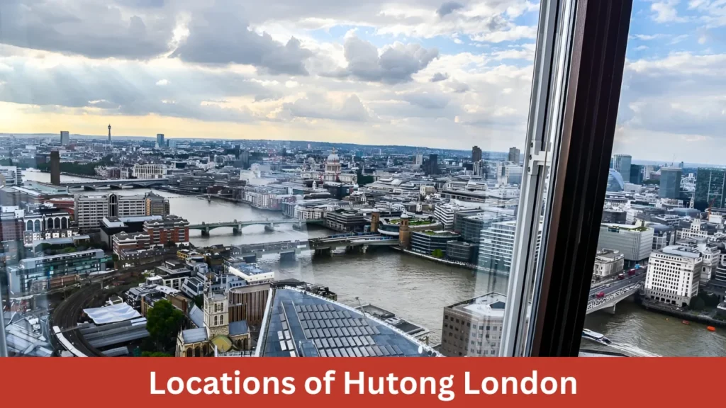 Locations of Hutong London