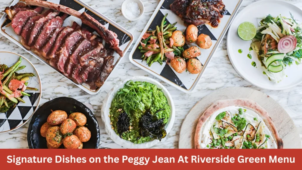 Signature Dishes on the Peggy Jean At Riverside Green Menu
