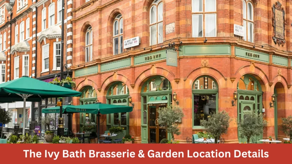 The Ivy Bath Brasserie & Garden Location Details