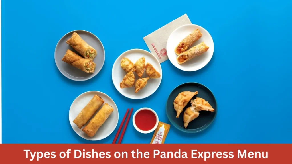Types of Dishes on the Panda Express Menu